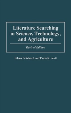 Literature Searching in Science, Technology, and Agriculture, 2nd Edition