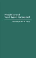 Public Policy and Transit System Management