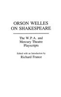 Orson Welles on Shakespeare