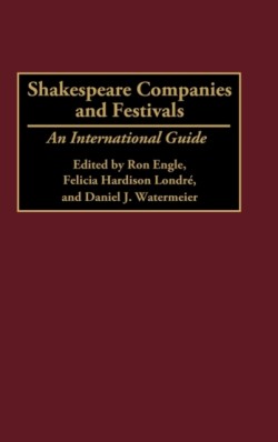 Shakespeare Companies and Festivals