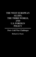 West European Allies, the Third World, and U.S. Foreign Policy