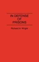 In Defense of Prisons