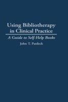 Using Bibliotherapy in Clinical Practice