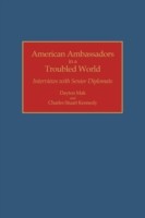 American Ambassadors in a Troubled World