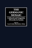 Germanic Mosaic Cultural and Linguistic Diversity in Society