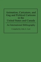 Animation, Caricature, and Gag and Political Cartoons in the United States and Canada