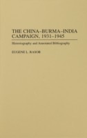 China-Burma-India Campaign, 1931-1945