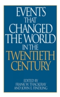 Events That Changed the World in the Twentieth Century