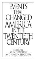 Events That Changed America in the Twentieth Century