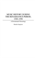 Music History During the Renaissance Period, 1520-1550