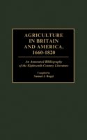 Agriculture in Britain and America, 1660-1820