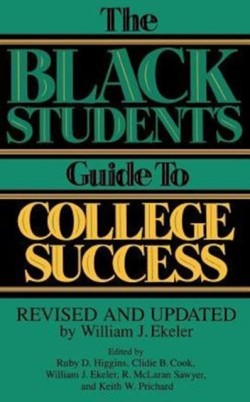 Black Student's Guide to College Success
