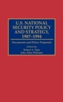 U.S. National Security Policy and Strategy, 1987-1994