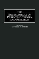Encyclopedia of Parenting Theory and Research