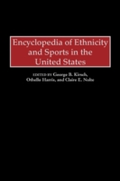 Encyclopedia of Ethnicity and Sports in the United States