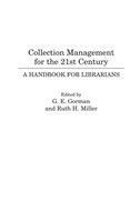 Collection Management for the 21st Century