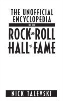 Unofficial Encyclopedia of the Rock and Roll Hall of Fame