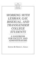 Working with Lesbian, Gay, Bisexual, and Transgender College Students