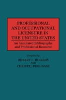 Professional and Occupational Licensure in the United States