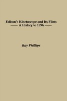 Edison's Kinetoscope and Its Films