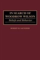 In Search of Woodrow Wilson