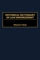 Historical Dictionary of Law Enforcement