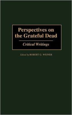 Perspectives on the Grateful Dead