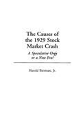 Causes of the 1929 Stock Market Crash