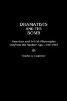 Dramatists and the Bomb