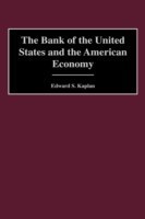 Bank of the United States and the American Economy