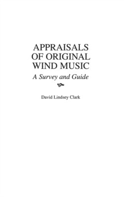 Appraisals of Original Wind Music