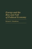 Energy and the Rise and Fall of Political Economy