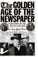 Golden Age of the Newspaper