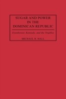 Sugar and Power in the Dominican Republic