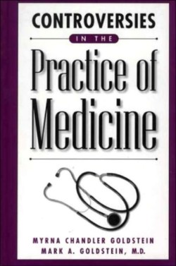 Controversies in the Practice of Medicine