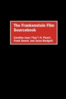 Frankenstein Film Sourcebook