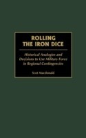 Rolling the Iron Dice