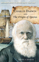 Charles Darwin and The Origin of Species