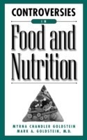 Controversies in Food and Nutrition