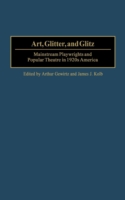 Art, Glitter, and Glitz