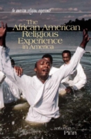 African American Religious Experience in America