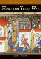 Encyclopedia of the Hundred Years War