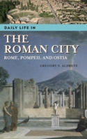 Daily Life in the Roman City