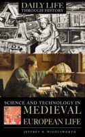 Science and Technology in Medieval European Life