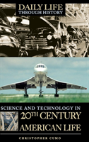 Science and Technology in 20th-Century American Life