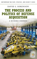 Process and Politics of Defense Acquisition
