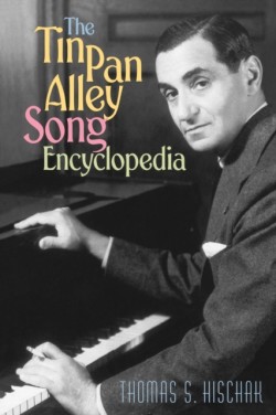 Tin Pan Alley Song Encyclopedia