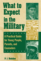 What to Expect in the Military