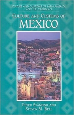 Culture and Customs of Mexico