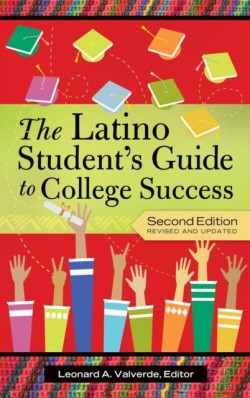Latino Student's Guide to College Success